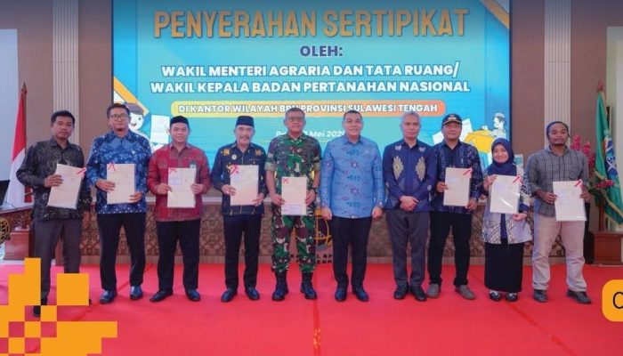 Separuh Bidang Tanah di Sulawesi Tengah Telah Bersertipikat